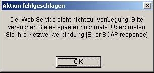 Fehlermeldung 'Der Webservice steht nicht zur Verfügung.'