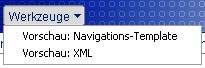 Werkzeuge, Vorschau: Navigations-Template, Vorschau: XML
